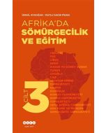 Afrika'da Sömürgecilik ve Eğitim - Cilt 3