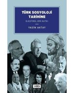 Türk Sosyoloji Tarihine Eleştirel Bir Katkı