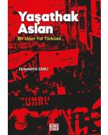 Yaşathak Aslan - Bir Uzun Yol Türküsü