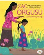 Saç Örgüsü ya da Lalita'nın Yolculuğu (Ciltli)