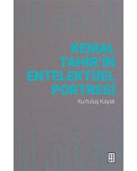 Kemal Tahir’in Entelektüel Portresi