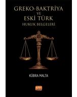 Greko-Baktriya ve Eski Türk Hukuk Belgeleri