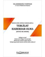 Tebligat Haberdar Olma (Notice-Be Aware)