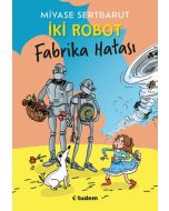 İki Robot - Fabrika Hatası