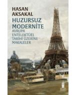 Huzursuz Modernite - Avrupa Entelektüel Tarihi Üzerine Makaleler