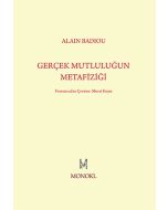 Gerçek Mutluluğun Metafiziği