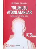 Yolumuzu Aydınlatanlar