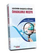 Hekimin Başucu Kitabı Örneklerle Reçete