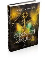 Ötanazi Okulu 3 (Ciltli)