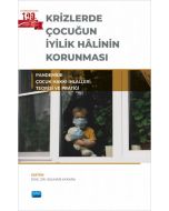 Krizlerde Çocuğun İyilik Hâlinin Korunması