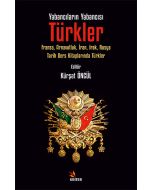Yabancıların Yabancısı: Türkler