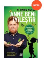 Anne Beni İyileştir (İmzalı)