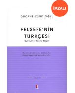 Felsefe’nin Türkçesi (İmzalı)