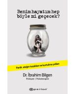 Benim Hayatım Hep Böyle Mi Geçecek?