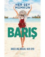Her Şey Mümkün - Barış