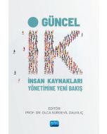 Güncel İK - İnsan Kaynakları Yönetimine Yeni Bakış