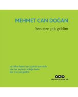 Ben Size Çok Geldim