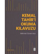Kemal Tahir’i Okuma Kılavuzu