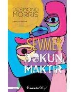 Sevmek Dokunmaktır