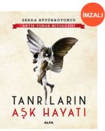 Antik Yunan Mitolojisi - Tanrıların Aşk Hayatı (İmzalı)