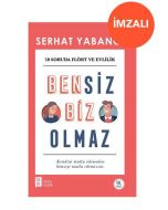 Bensiz Biz Olmaz (İmzalı)