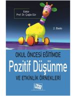Okul Öncesi Eğitimde Pozitif Düşünme ve Etkinlik Örnekleri