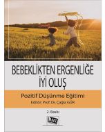 Bebeklikten Ergenliğe İyi Oluş Pozitif Düşünme Eğitimi