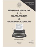 Senaryoda Hukuk Var - Anlamlandırma ve Uygulama Çalışmaları