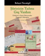 Şiirinizin Tadına Geç Vardım