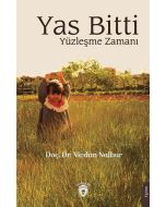 Yas Bitti Yüzleşme Zamanı