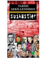Tarihi Şekillendiren Suikastler