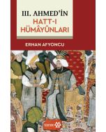 III. Ahmed’in Hatt-ı Hümâyûnları