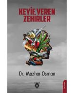 Keyif Veren Zehirler