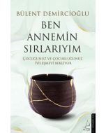 Ben Annemin Sırlarıyım