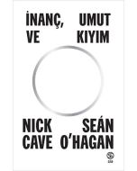 İnanç Umut ve Kıyım 