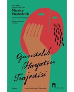 Gündelik Hayatın Trajedisi