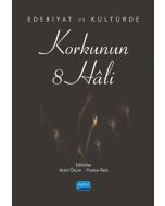 Edebiyat ve Kültürde Korkunun 8 Hâli