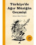 Türkiye'de Ağır Müziğin Geçmişi