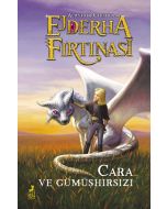 Ejderha Fırtınası - Cara ve Gümüşhırsızı