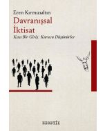 Davranışsal İktisat - Kısa Bir Giriş: Kurucu Düşünürler