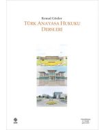 Türk Anayasa Hukuku Dersleri