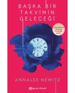 Başka Bir Takvimin Geleceği