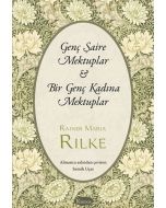 Genç Şaire Mektuplar - Bir Genç Kadına Mektuplar (Bez Ciltli)