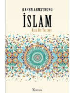 İslam: Kısa Bir Tarihçe (Bez Ciltli)