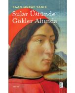 Sular Üstünde Gökler Altında