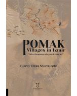 Pomak Villages in Izmir