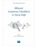 Genç Akademisyenler İçin Bilimsel Araştırma Teknikleri ve Yayın Etiği