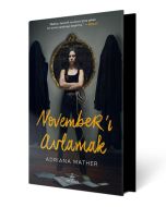 November’ı Avlamak (Ciltli Özel Baskı)