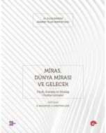 Miras, Dünya Mirası ve Gelecek