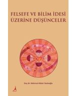 Felsefe ve Bilim İdesi Üzerine Düşünceler